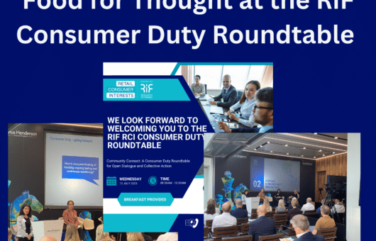 Food for Thought at the RiF Consumer Duty Roundtable